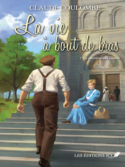 Title details for Le dilemme de Laurette by Claude Coulombe - Available